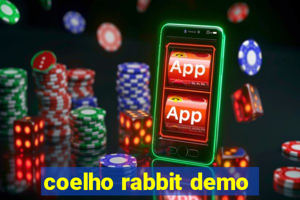 coelho rabbit demo